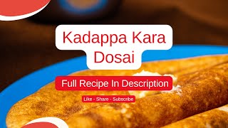 கடப்பா கார தோசை 👌😋  5 Mins Instant Kadapa Kara Dosai  Dosa Varieties  Dinner Recipes In Tamil [upl. by Aniratac]