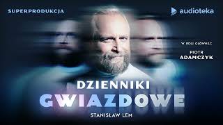 Dzienniki gwiazdowe  superprodukcja  Stanisław Lem w roli głównej Piotr Adamczyk [upl. by Odnumyer]