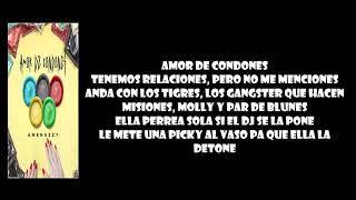 AMENAZZY  AMOR DE CONDONES  LETRA [upl. by Terzas]