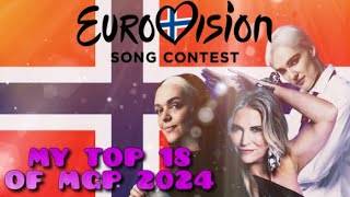 My Top 18 of Melodi Grand Prix 2024  Eurovision 2024 [upl. by Iatnwahs]