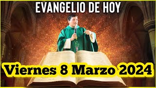 EVANGELIO DE HOY Viernes 8 Marzo 2024 con el Padre Marcos Galvis [upl. by Benson]