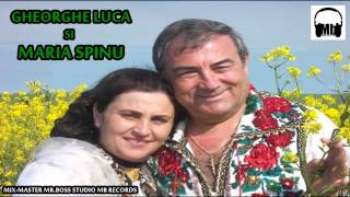 Gheorghe Luca si Maria Spinu  Colaj Melodii Populare [upl. by Eerazed255]