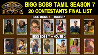 Bigg Boss Tamil 7  20 Contestants Final List  BB7 Tamil House 1 amp House 2 Contestants List [upl. by Lidah]