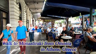 Walking in Greece Walk to Monastiraki from Omonia in Athens ORANGE ua [upl. by Ecinuahs]