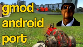 GMOD Android Port Link  APK Gameplay Commentary [upl. by Airamahs]