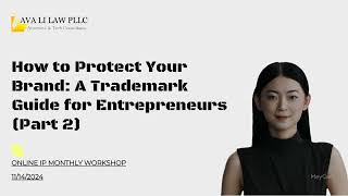 How to Protect Your Brand A Trademark Guide for Entrepreneurs  November 2024 Workshop [upl. by Buonomo]