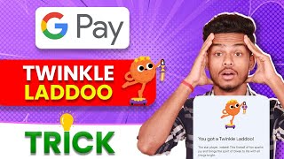 GPay Twinkle Laddoo Trick  Live Trick Apply  GPay Rare Laddo Trick [upl. by Netsrejk]