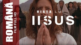 Viața lui Iisus • Subtitrat în română • Film întreg HD [upl. by Anivas592]