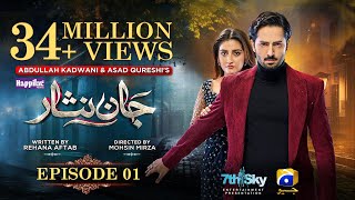 Jaan Nisar Ep 01  Eng Sub  Digitally Presented by Happilac Paints  11th May 2024  Har Pal Geo [upl. by Nerha]