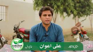 Tariq Hussain a progressive farmer shares his views about Suncrop Groups Products  Suncrop Group [upl. by Halvaard]