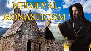 How Monasticism Shaped Medieval Europe [upl. by Kelbee]