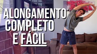 ALONGAMENTO FÁCIL COMPLETO  Faça em qualquer horário  Exercícios para Idosos [upl. by Eemyaj]