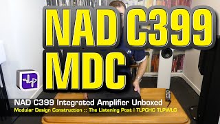 NAD C399 Integrated Amplifier MDC2  The Listening Post  TLPCHC TLPWLG [upl. by Fernandes]