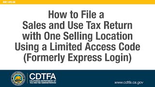 How to File a Sales and Use Tax Return with One Selling Location Using a Limited Access Code [upl. by Nevil]