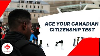 Ace Your Canadian Citizenship Test [upl. by Eatnoled953]