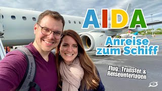 AIDA Kreuzfahrt mit Flug So gelingt die Anreise über die Reederei und privat [upl. by Hanson676]