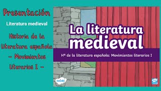 Presentación Historia de la literatura española  Movimientos literarios I  Literatura medieval [upl. by Zolly89]