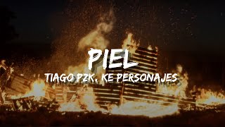 Tiago PZK Ke Personajes – Piel [upl. by Gill910]