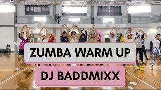 ZUMBA WARM UP 2023  DJ BADDMIXX [upl. by Mord]