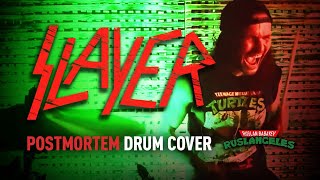 Slayer  Postmortem  Drum Cover by Ruslangeles 2020 [upl. by Nickolas]