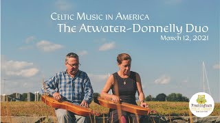 Celtic Music in America The AtwaterDonnelly Duo [upl. by Castora]