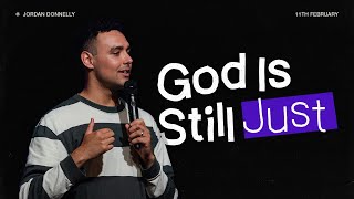 God Is Still Just  Bridge Church  Sunday Online [upl. by Yelrac]