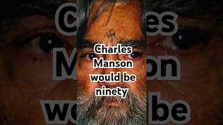 Charles Manson would be ninety shortsfeed [upl. by Zobe]