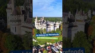 Découvrez le Château de Pierrefonds 🏰 [upl. by Cain]