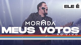 MEUS VOTOS  MORADA CLIPE OFICIAL [upl. by Zoi]