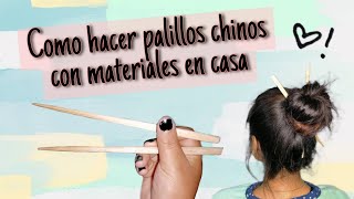 PALITOS CHINOS en 3 minutos fáciles de hacer y con materiales que todos tenemos en casa [upl. by Casilda]