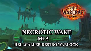 The War Within Beta M Necrotic Wake 5 Hellcaller Destro Warlock POV 4K [upl. by Harim130]