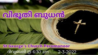 02032022  ASH WEDNESDAY  StGeorge Church Perumanoor [upl. by Tedi879]