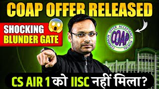 COAP 2024 Offer Released  Shocking Update GATE  CS AIR 1 ko IISc nahi Mila [upl. by Nahpos]