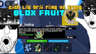 Trái Rồng V2 Trong Blox Fruit🤯🤯 [upl. by Cassidy284]