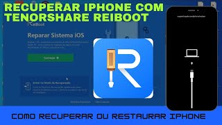 Como restaurar ou recuperar seu iPhone com Tenorshare ReiBoot [upl. by Notyalk928]