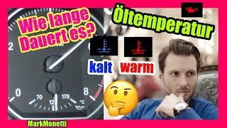 Wann Vollgas geben  Öltemperatur WegZeitMessung  N52 N53 MarkMonetti [upl. by Dranrev509]