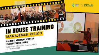 In House Training Manajemen Risiko  Balai Pelatihan Kesehatan Bapelkes Cikarang [upl. by Searcy]