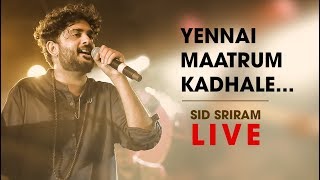 Yennai Maatrum Kadhale live by Sid Sriram  Rhythm 2019 [upl. by Jeralee]