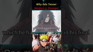 Why Edo Tensei Madara is stronger [upl. by Purington553]