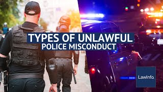 Types of Unlawful Police Misconduct  LawInfo [upl. by Gino]