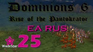 Dominions 6 Lets Play 25  EA Rus  Throne of Gaia [upl. by Nosilla34]