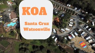 KOA Santa CruzWatsonville Camping Review amp Fun [upl. by Aziaf294]