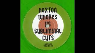 Hoxton Whores V Subliminal Cuts Mix2 [upl. by Akemat]