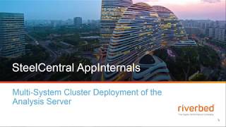 SteelCentral AppInternals Multi System Cluster Deployment [upl. by Lai]