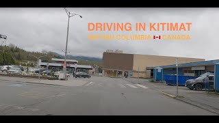 KITIMAT BC British Columbia Canada  DRIVING around Town [upl. by Benedetta]