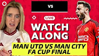 Man United vs Man City 21 FA Cup Final Watch Along amp Fan Reaction [upl. by Niledam900]