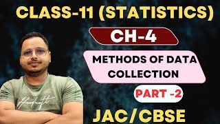 Ch4StatisticsMethods of data collectionpart2JAC board CBSE cbse jaceconomics commerce [upl. by Giesecke87]