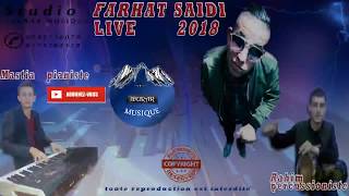 FERHAT★SAIDI★LIVE 2018★IDURAR MUSIQUE★MASTIA KACI PIANISTE [upl. by Leva663]