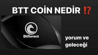 BÄ°TTORRENT  BTT  coin nedir â‰ï¸ [upl. by Jaclin]