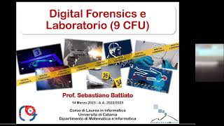 Digital Forensics UniCT AA 20222023  Lezione 1 12  Prof Sebastiano Battiato [upl. by Taylor]